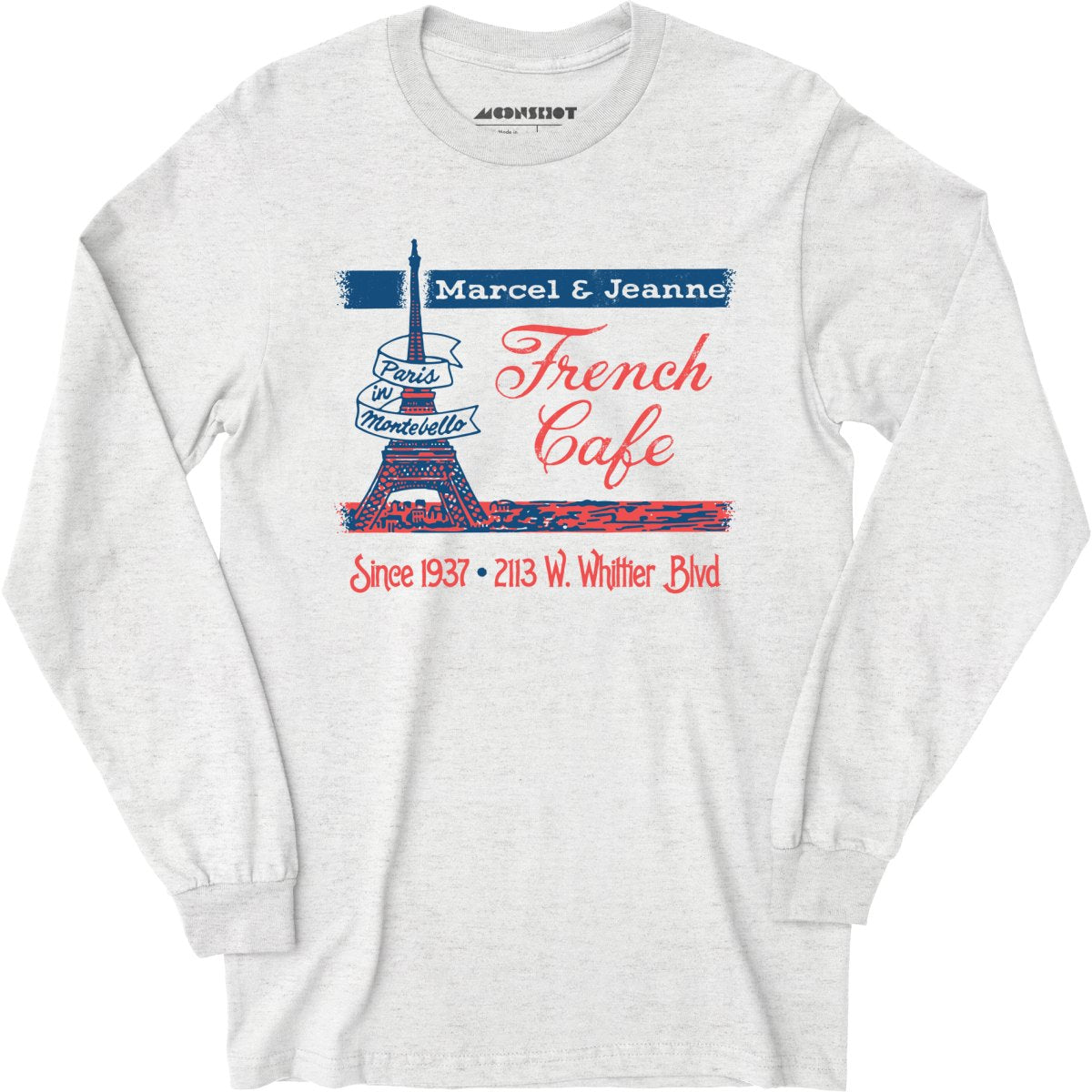 French Cafe - Montebello, CA - Vintage Restaurant - Long Sleeve T-Shirt