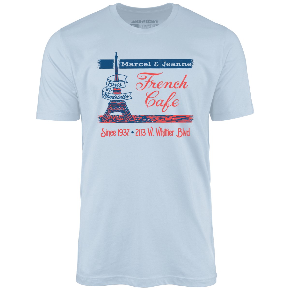 French Cafe - Montebello, CA - Vintage Restaurant - Unisex T-Shirt