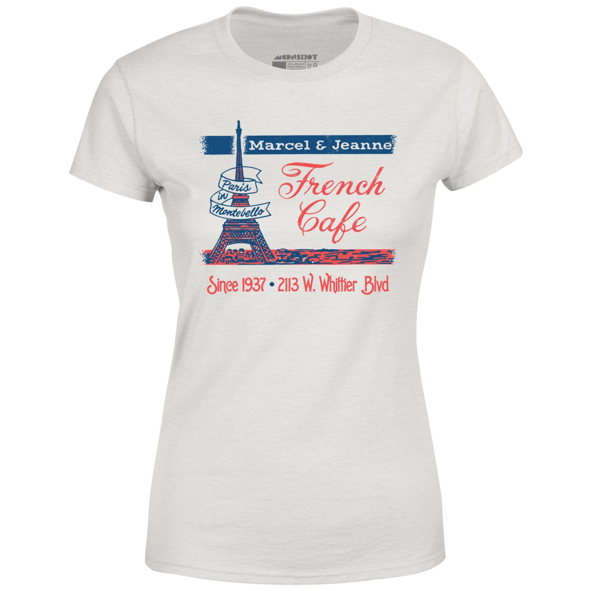 French Cafe - Montebello, CA - Vintage Restaurant - Women's T-Shirt