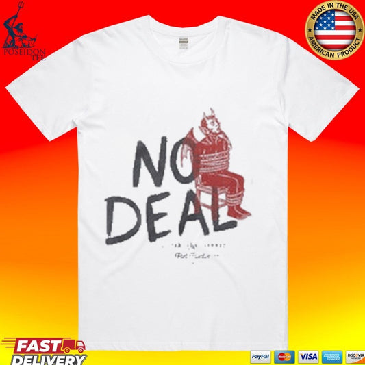 Fret 12 No Deal T-shirt