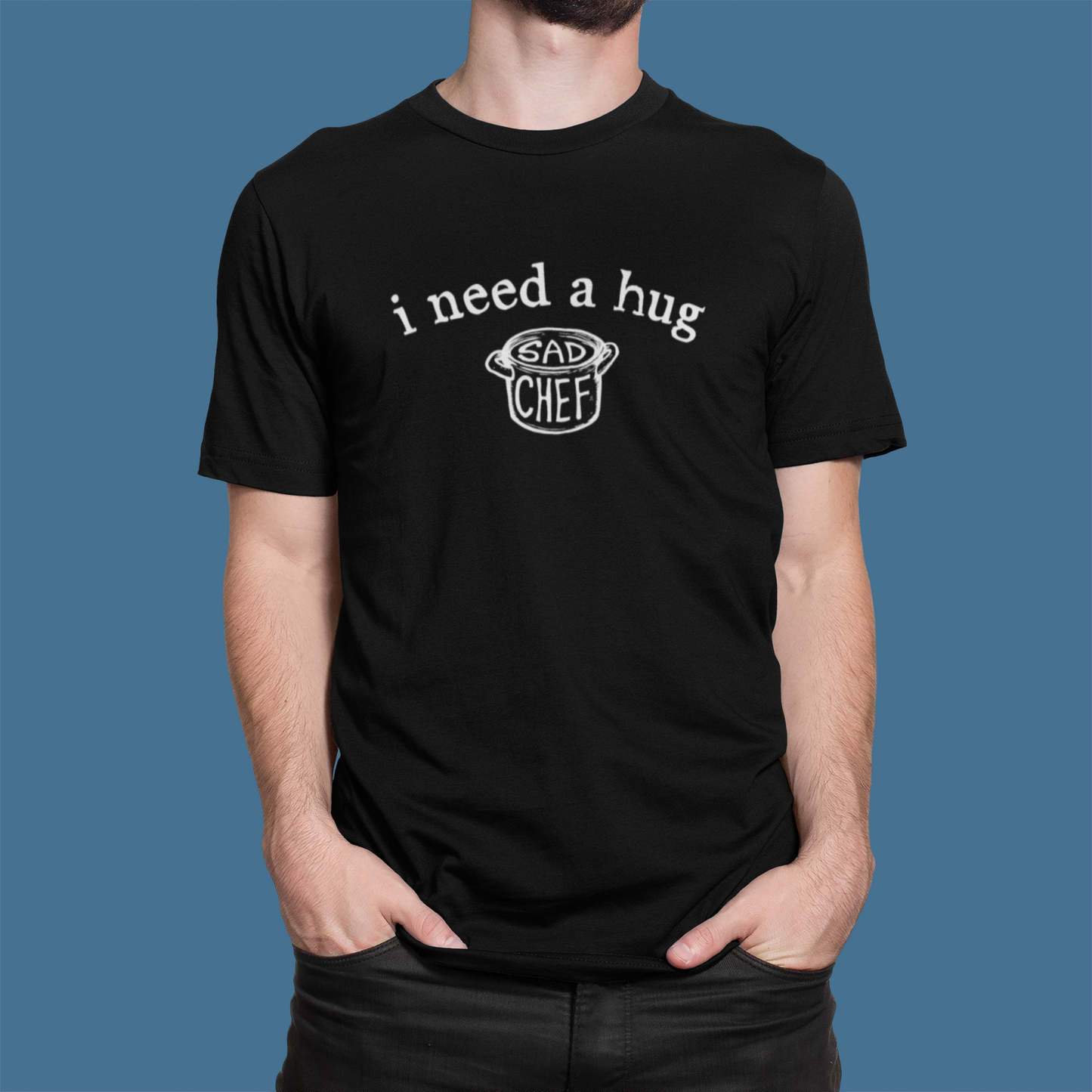 I Need a Hug Chef Unisex Tee
