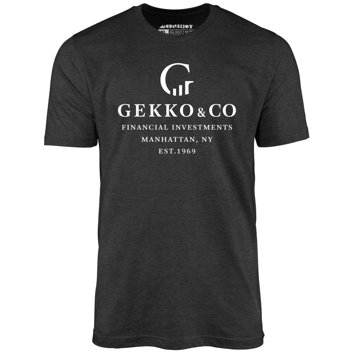 Gekko & Co. Financial Investments - Wall Street - Unisex T-Shirt