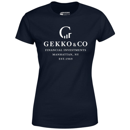 Gekko & Co. Financial Investments - Wall Street - Women's T-Shirt