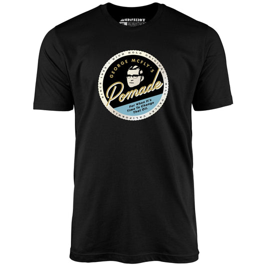 George McFly's Pomade - Unisex T-Shirt