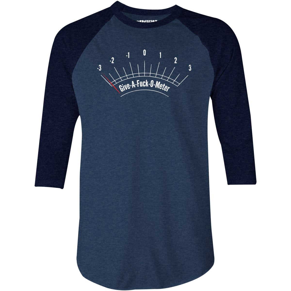 Give-a-fuck-o-meter - 3/4 Sleeve Raglan T-Shirt