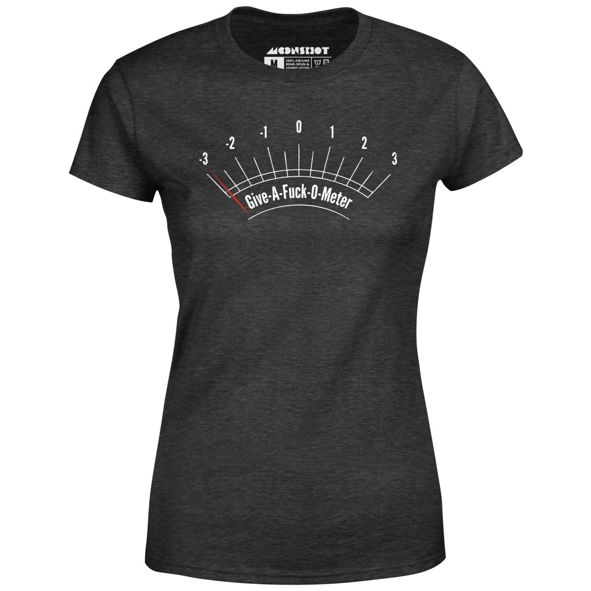 Give-a-fuck-o-meter - Women's T-Shirt