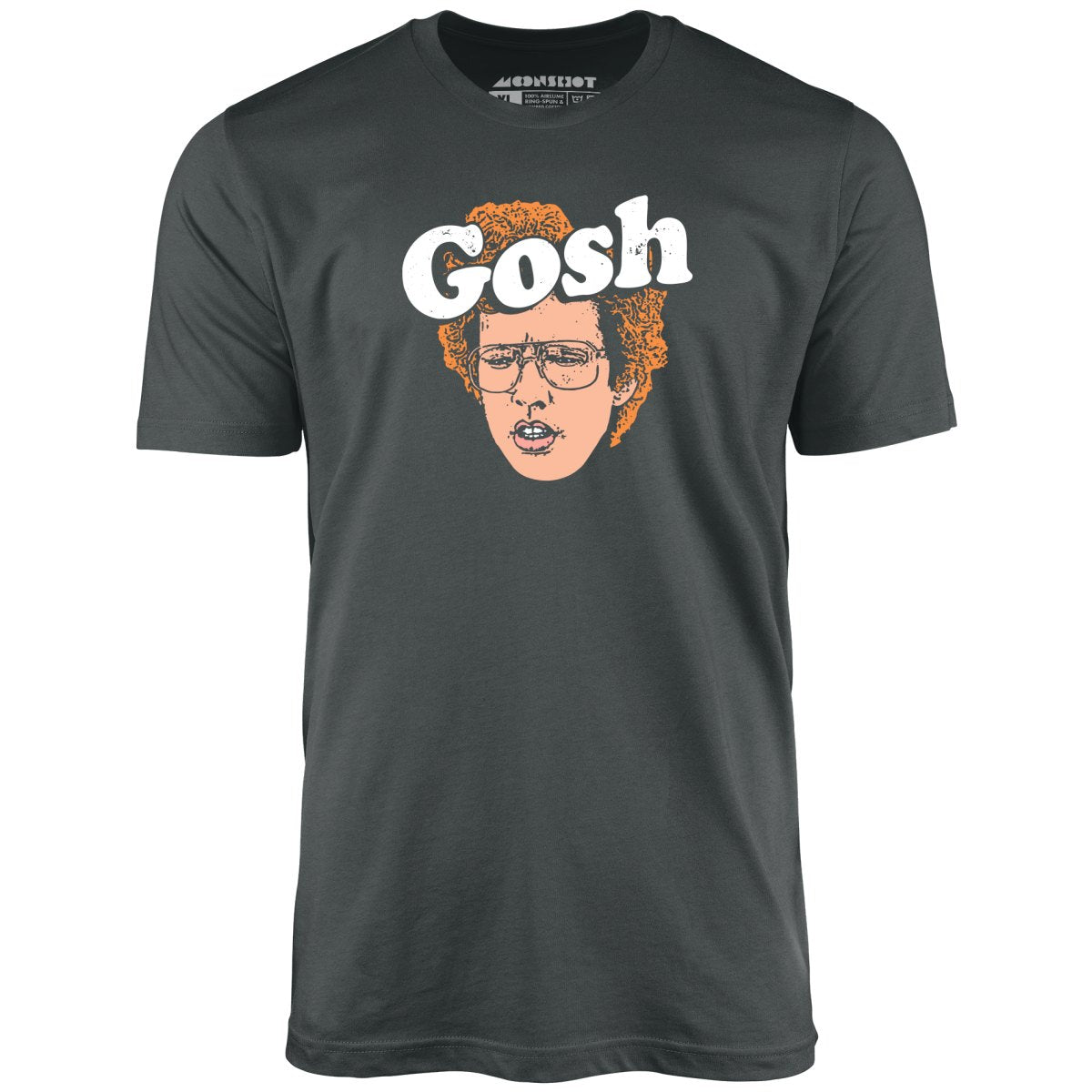 Gosh - Unisex T-Shirt