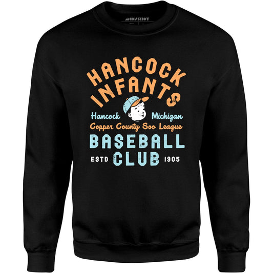 Hancock Infants - Michigan - Vintage Defunct Baseball Teams - Unisex Sweatshirt