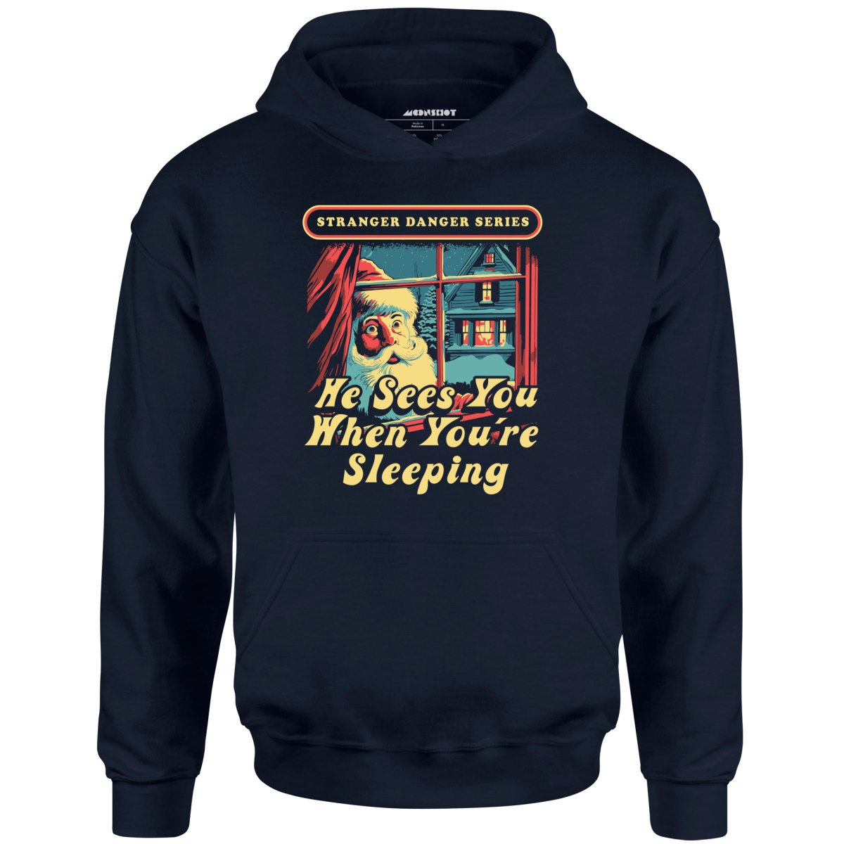 He Sees You When You're Sleeping - Unisex Hoodie