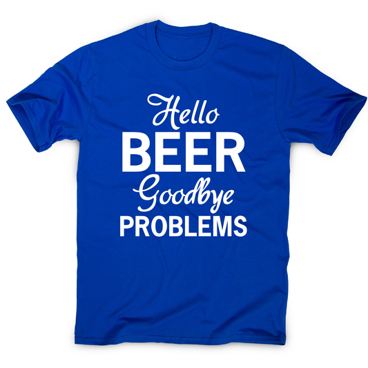 hello beer goodbye - funny drinking t-shirt men's