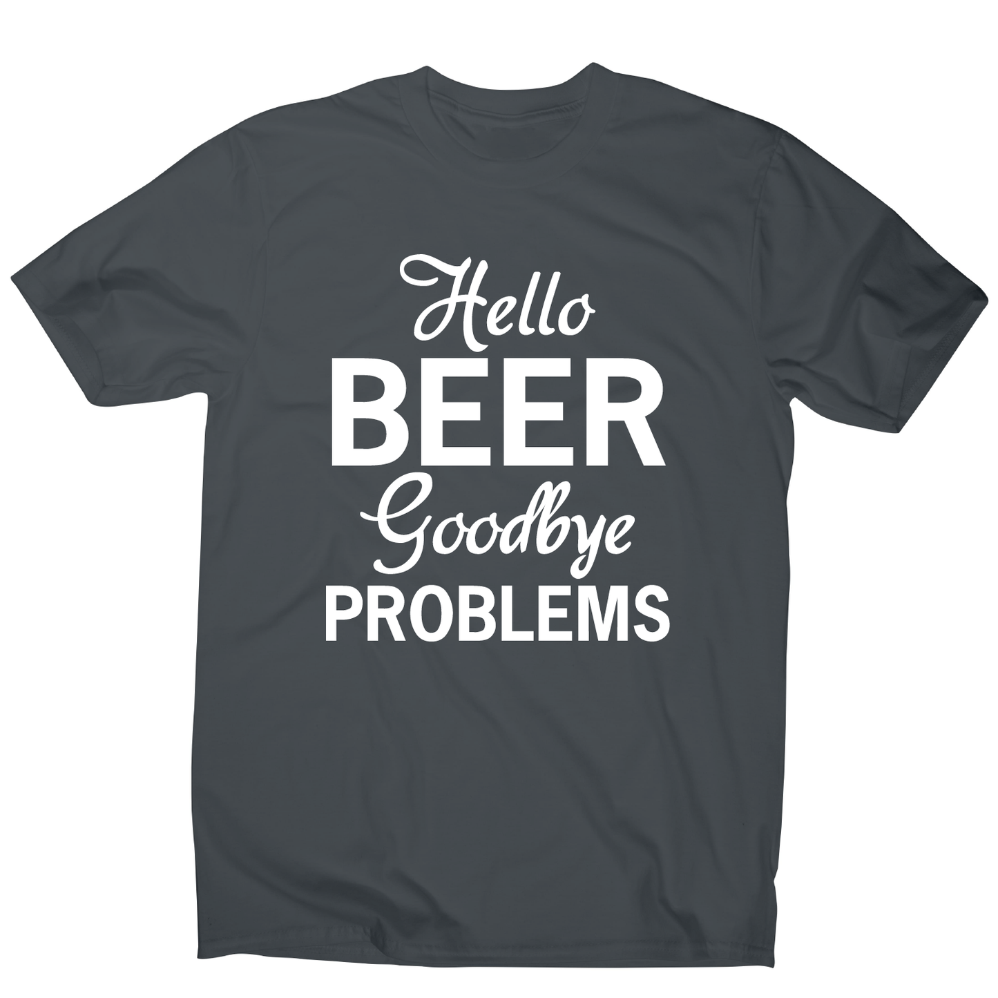hello beer goodbye - funny drinking t-shirt men's