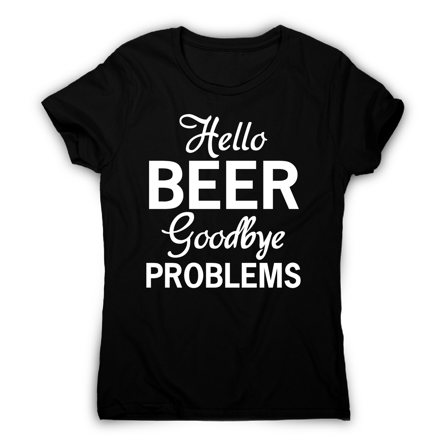 hello beer goodbye - funny drinking t-shirt women's