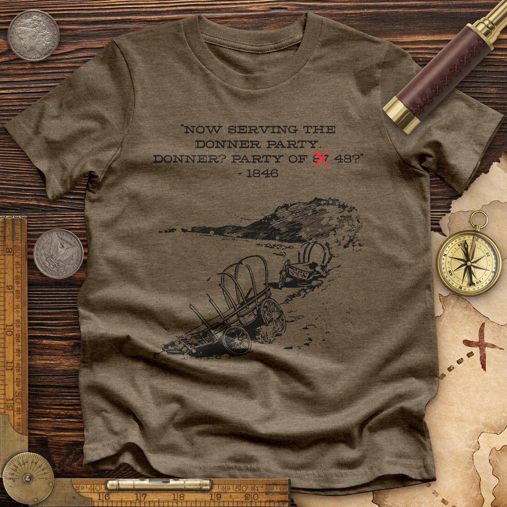 Donner Party Premium Quality Tee