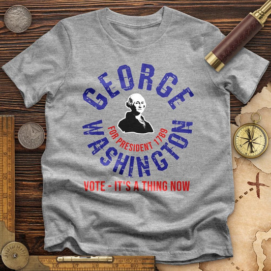 George Washington For President T-Shirt