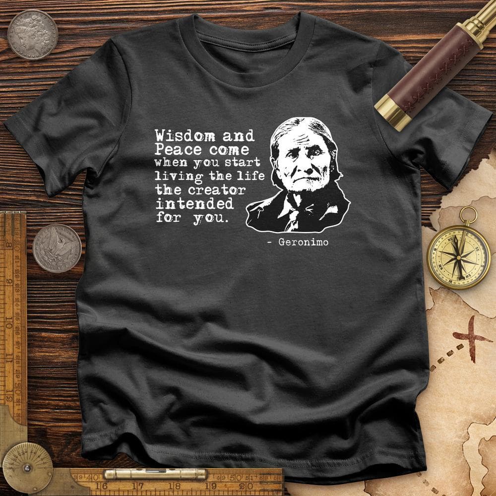 Geronimo Wisdom And Peace T-Shirt
