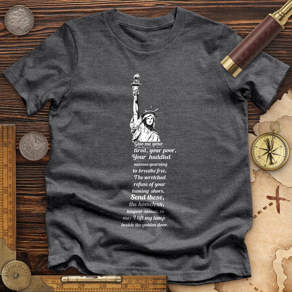 Give Me Your Tired Premium Quality Tee