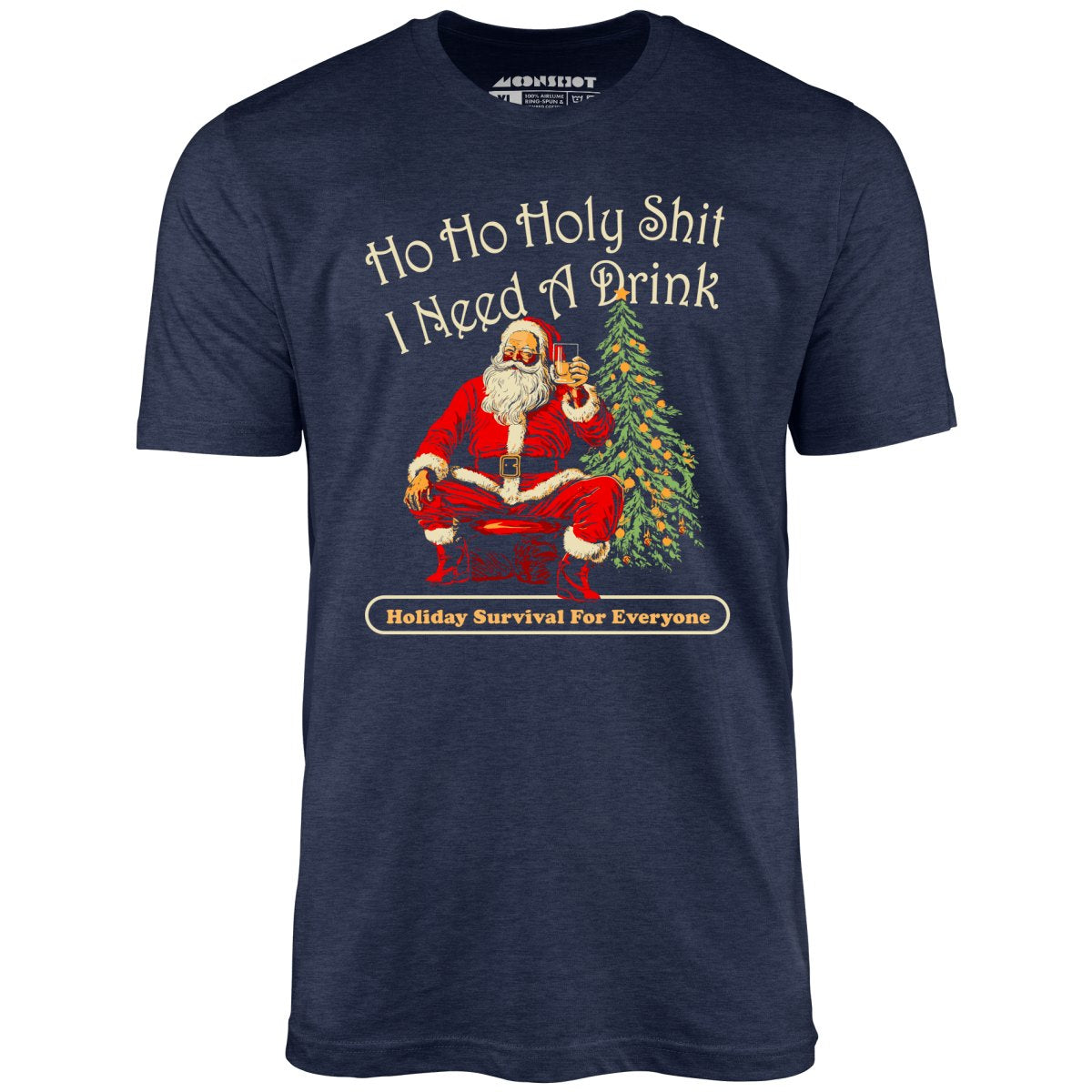 Ho Ho Ho I Need a Drink - Unisex T-Shirt