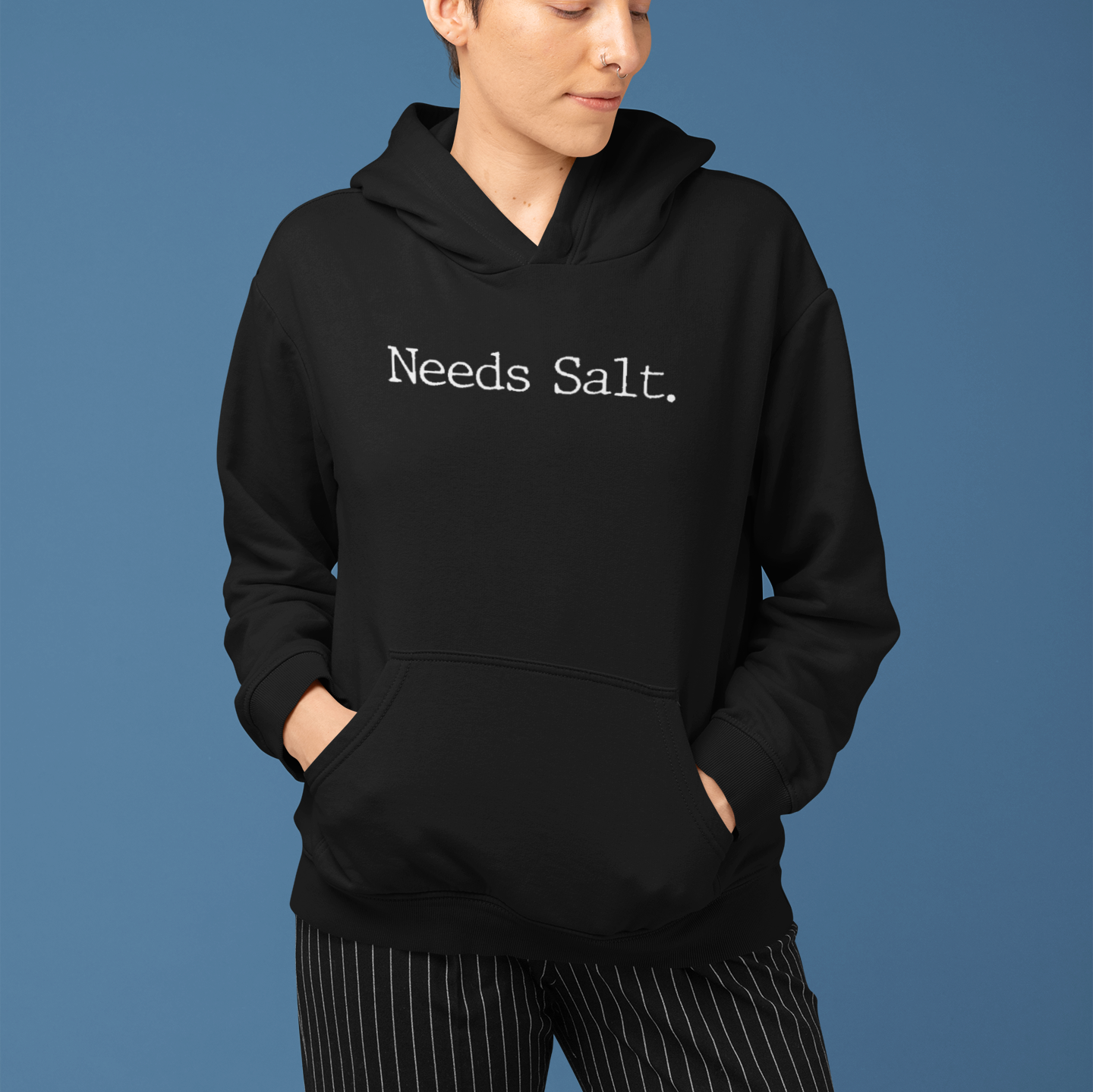 Needs Salt Unisex Hoodie