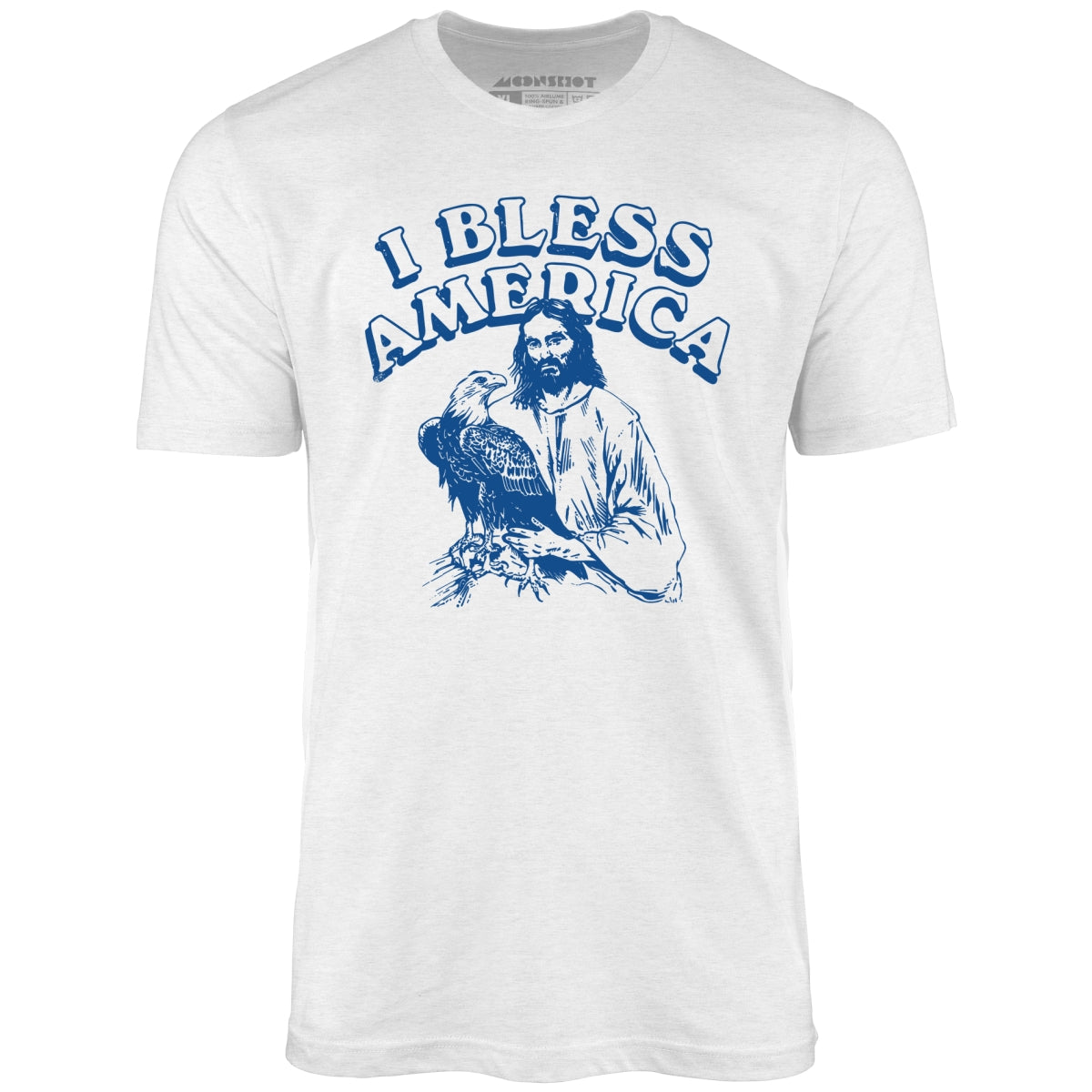 I Bless America - Unisex T-Shirt