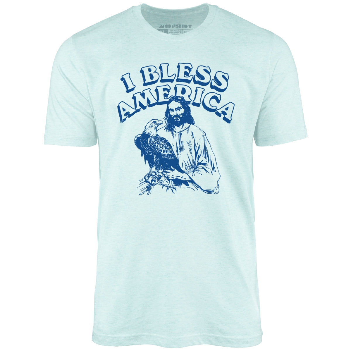 I Bless America - Unisex T-Shirt