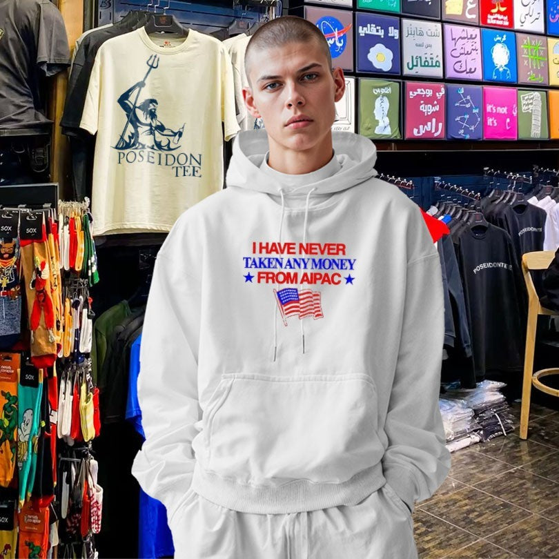 I Have Never Taken Any Money From Aipac T-shirt