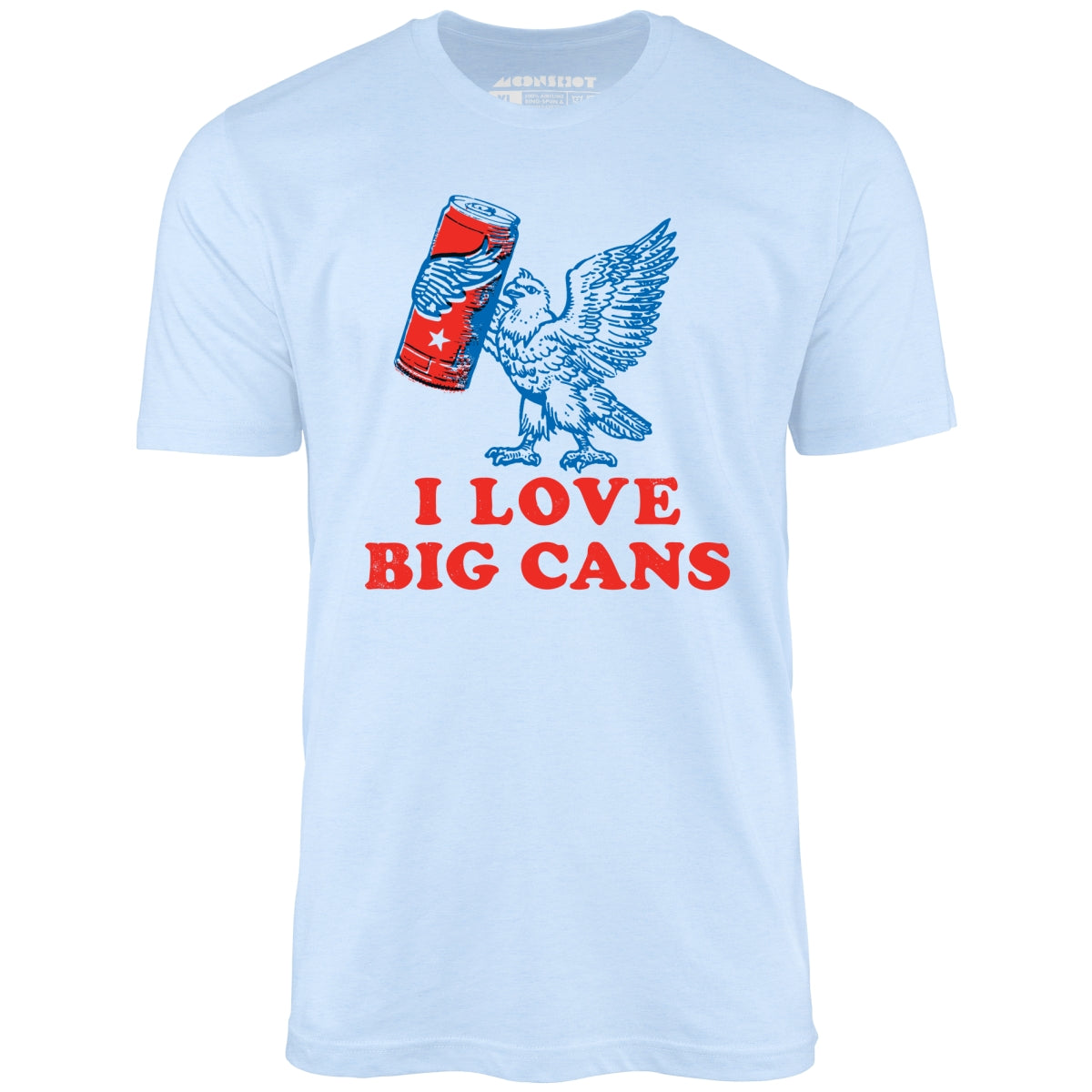 I Love Big Cans - Unisex T-Shirt