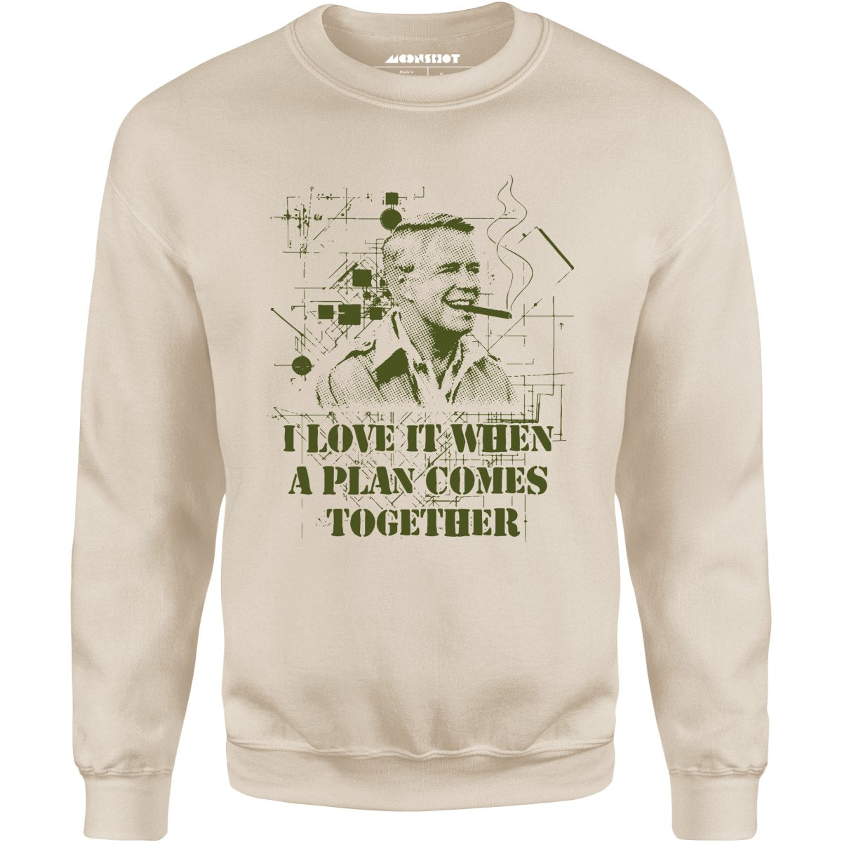 I Love it When a Plan Comes Together - Unisex Sweatshirt