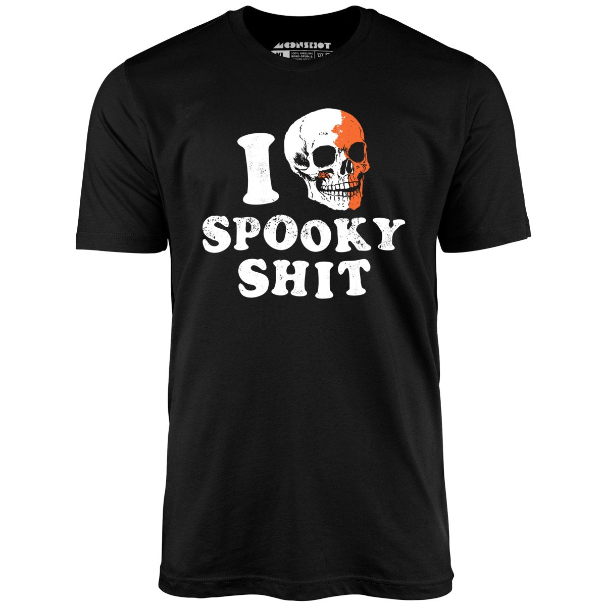I Love Spooky Shit - Unisex T-Shirt