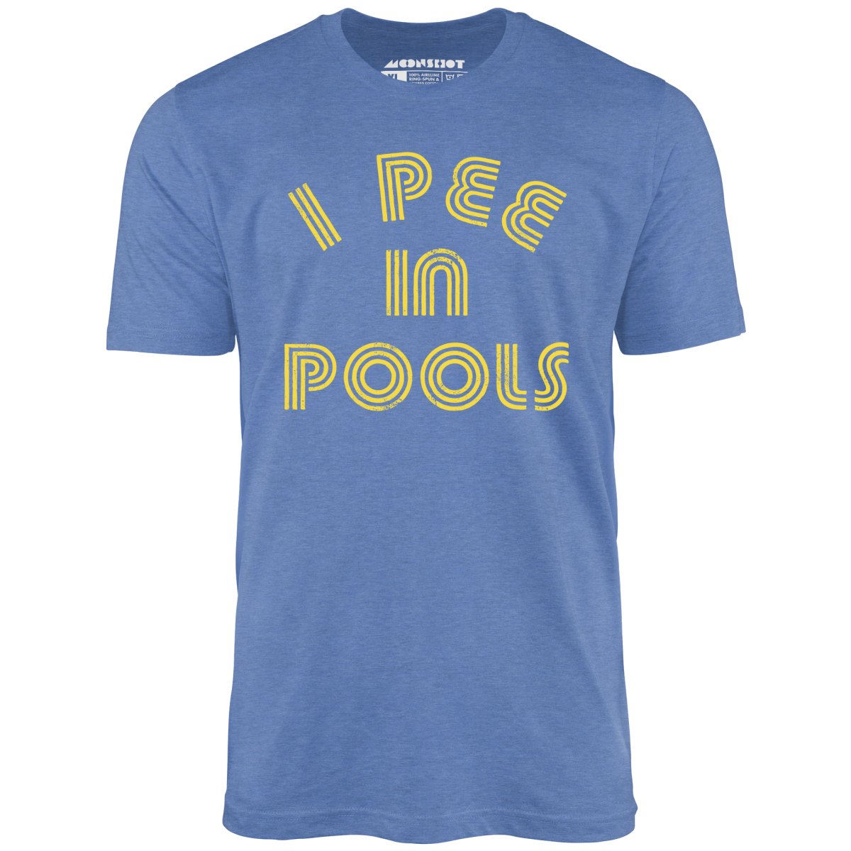 I Pee in Pools - Unisex T-Shirt