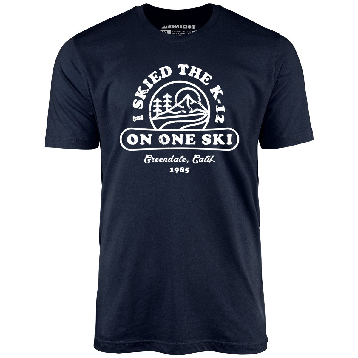 I Skied The K-12 on One Ski v2 - Unisex T-Shirt