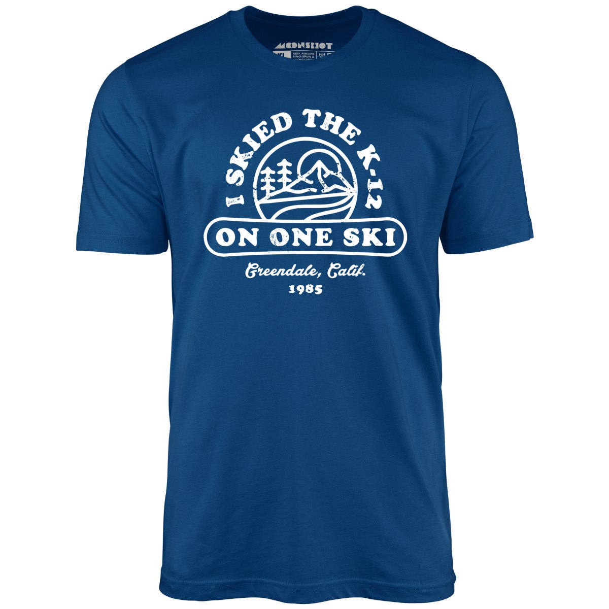 I Skied The K-12 on One Ski v2 - Unisex T-Shirt