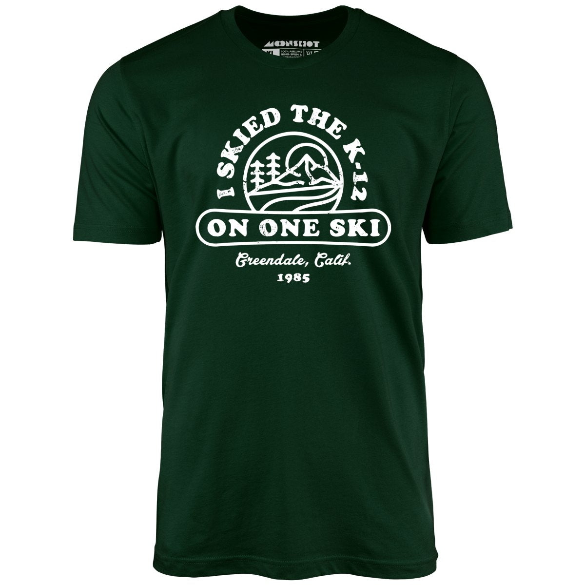 I Skied The K-12 on One Ski v2 - Unisex T-Shirt