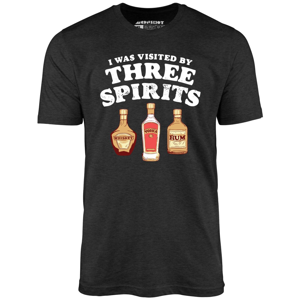 I Was Visited by Three Spirits - Unisex T-Shirt