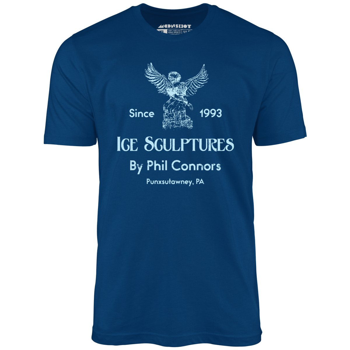 Ice Sculptures by Phil Connors - Groundhog Day - Unisex T-Shirt