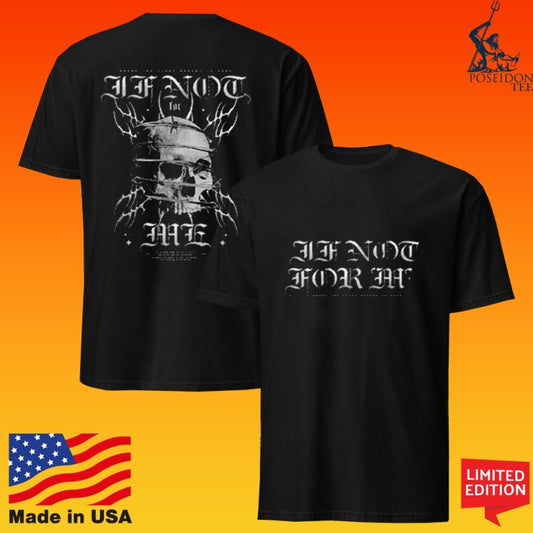 If Not For Me Album T-shirt