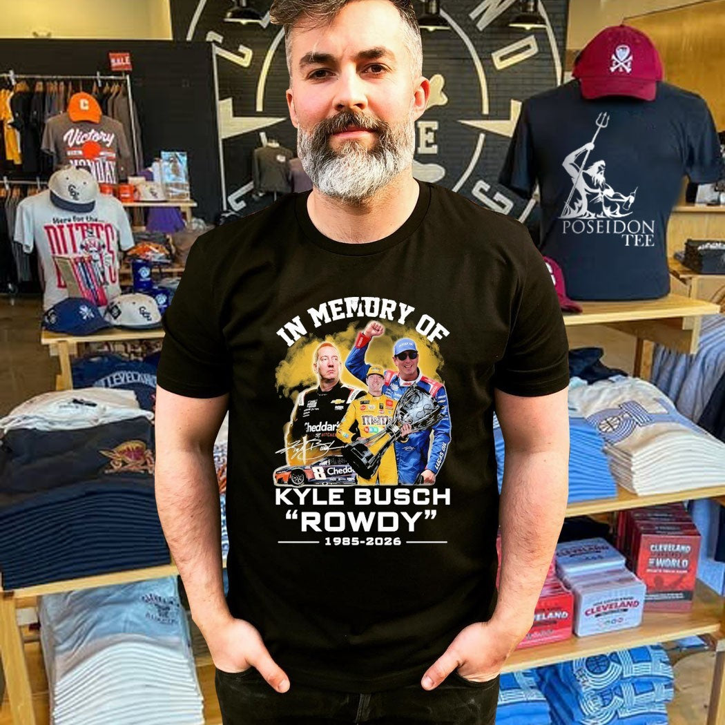 In Memory Of Kyle Busch Rowdy 1985 2026 Signature T-shirt