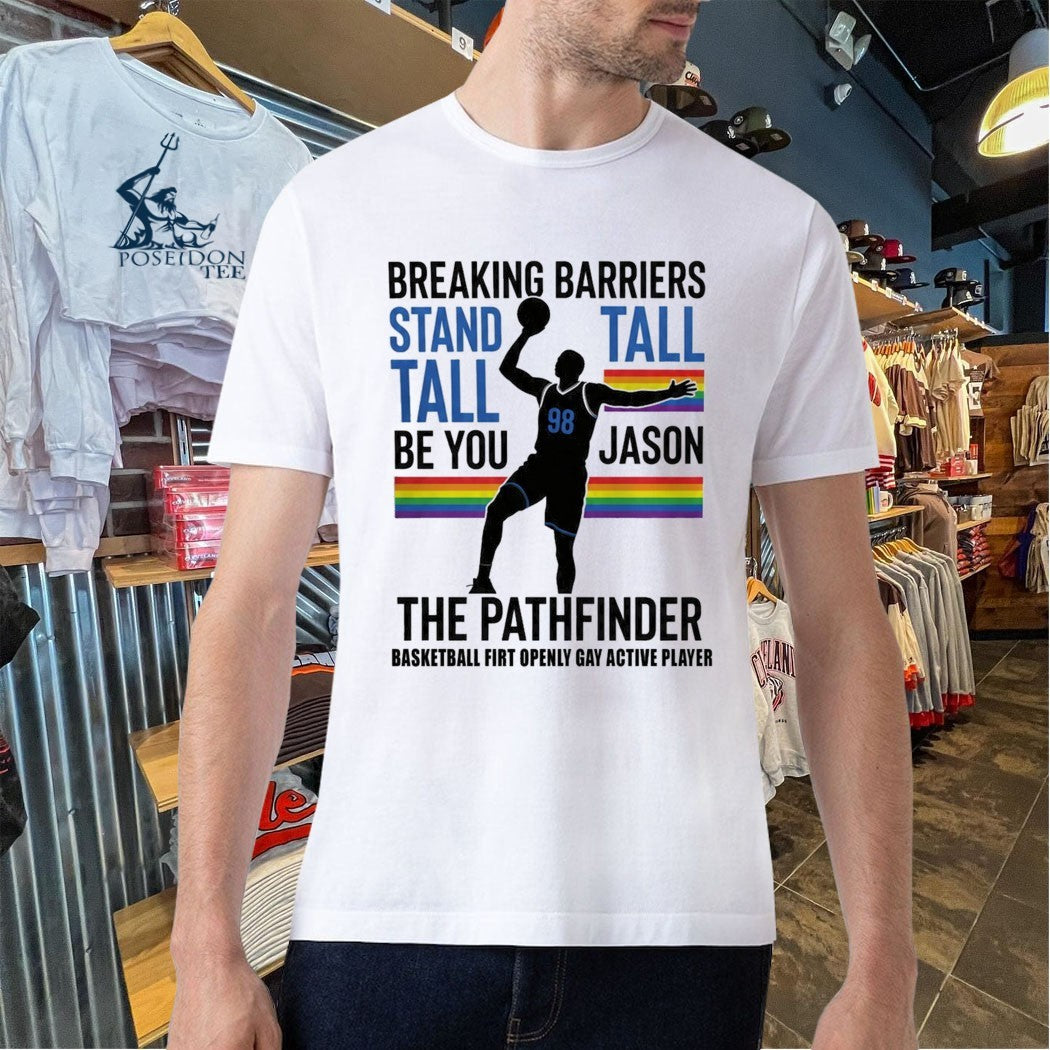 Jason 98 The Pathfinder Breaking Barriers Stand Tall T-shirt