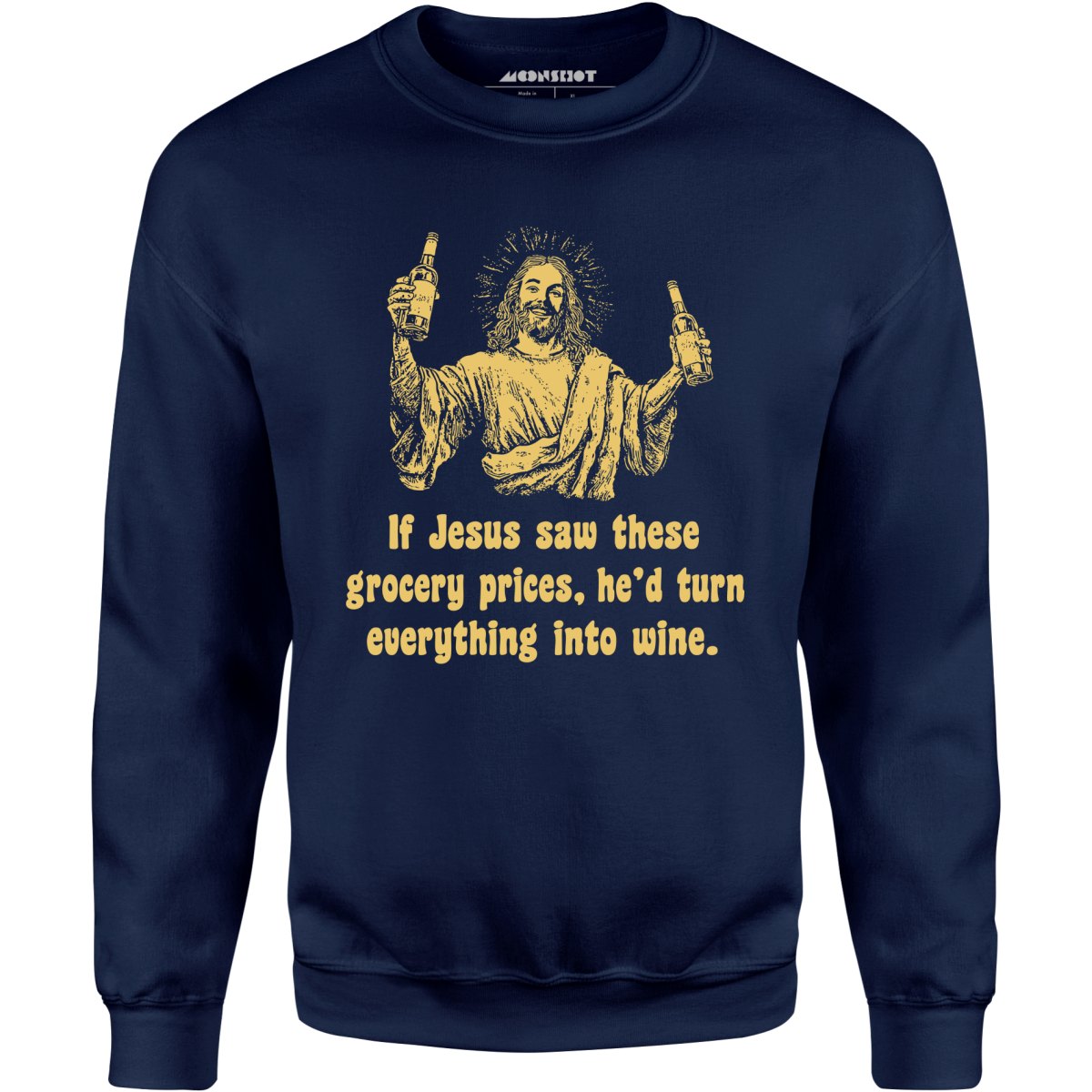 Jesus Grocery Prices - Unisex Sweatshirt
