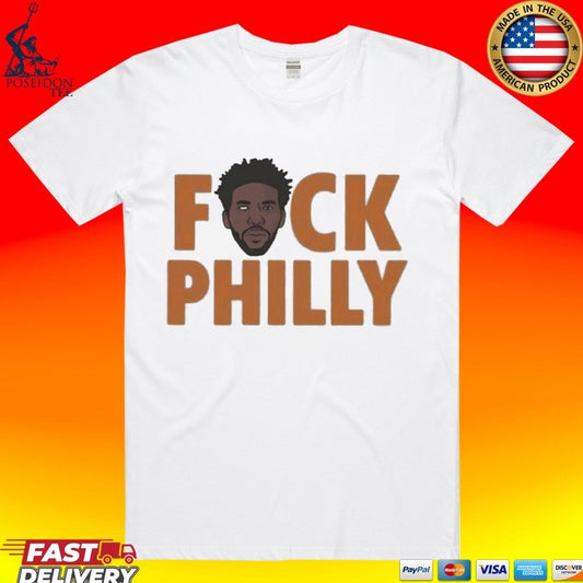 Joel Embiid Fuck Philly T-shirt