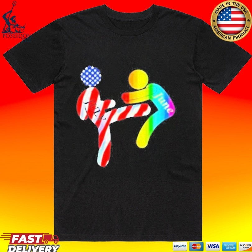 July Independence Kick June Pride Month T-shirt