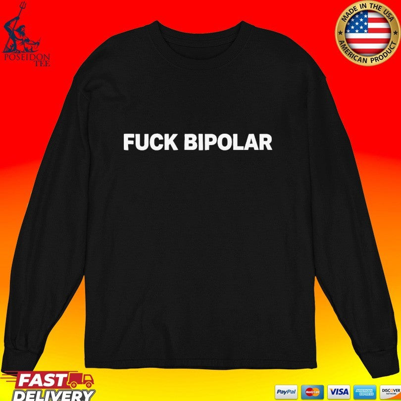 Kanye West Ye Fuck Bipolar T-shirt