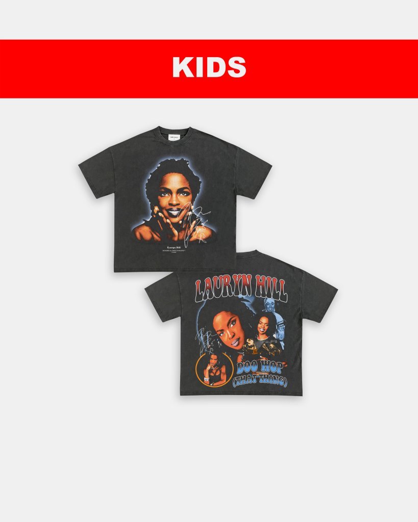 LAURYN HILL - KIDS TEE - [DS]
