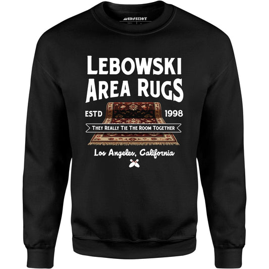 Lebowski Area Rugs - Unisex Sweatshirt