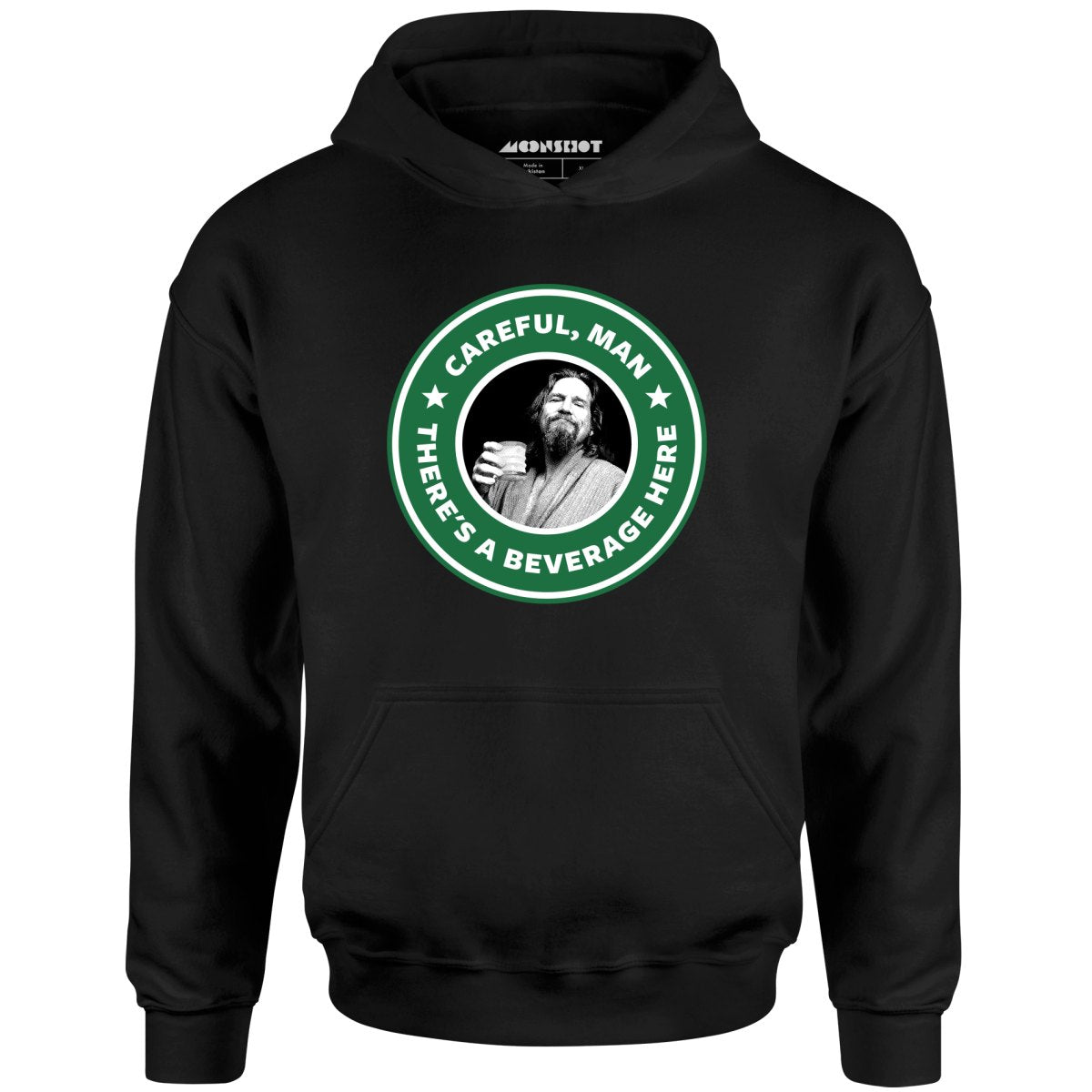 Lebowski - Careful, Man - There's a Beverage Here - Unisex Hoodie