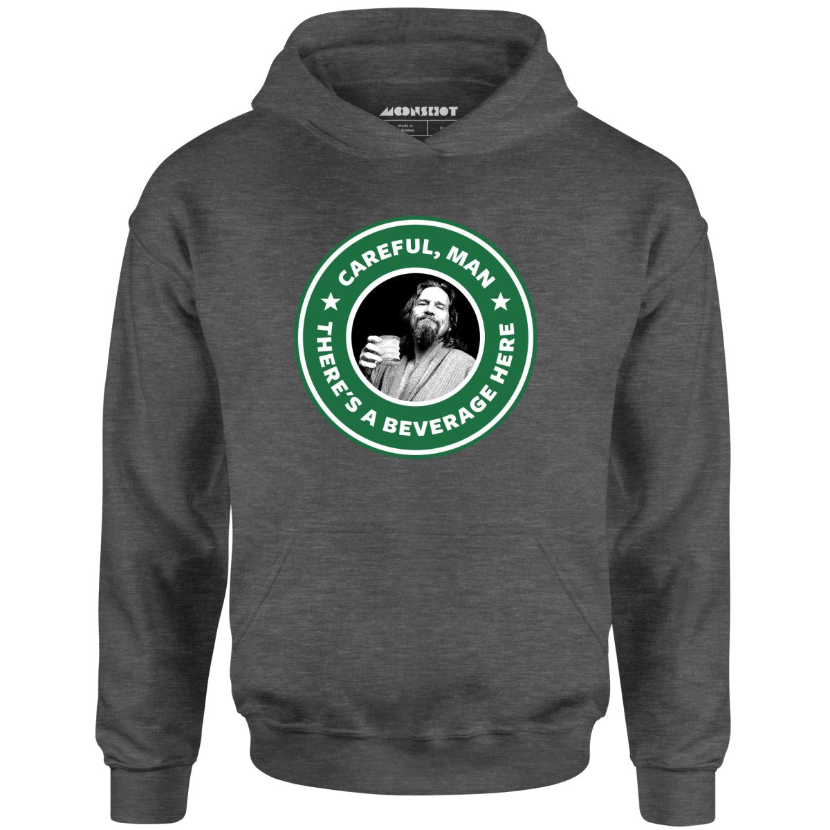 Lebowski - Careful, Man - There's a Beverage Here - Unisex Hoodie