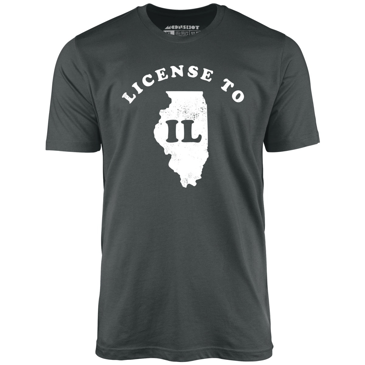 License to IL - Unisex T-Shirt