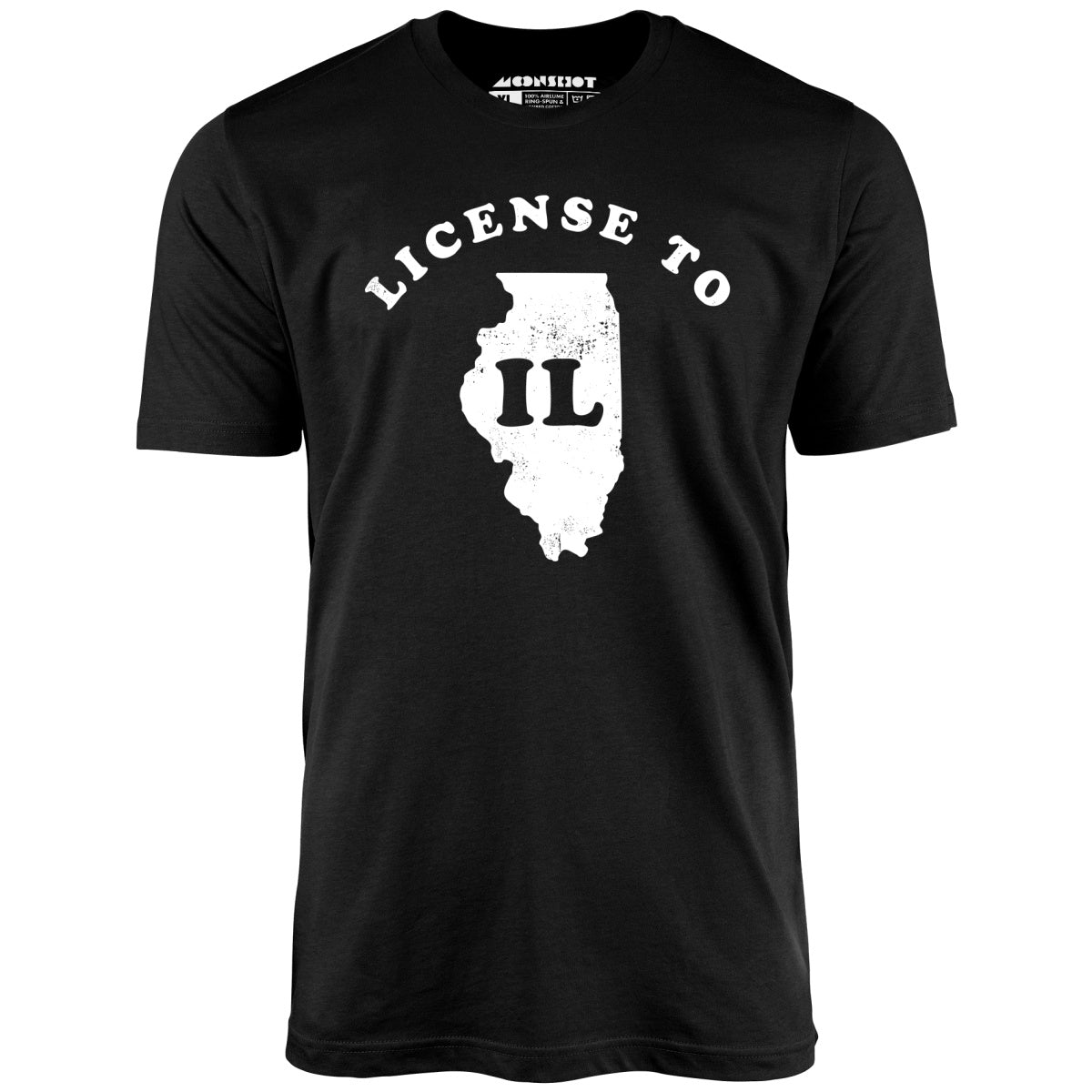 License to IL - Unisex T-Shirt