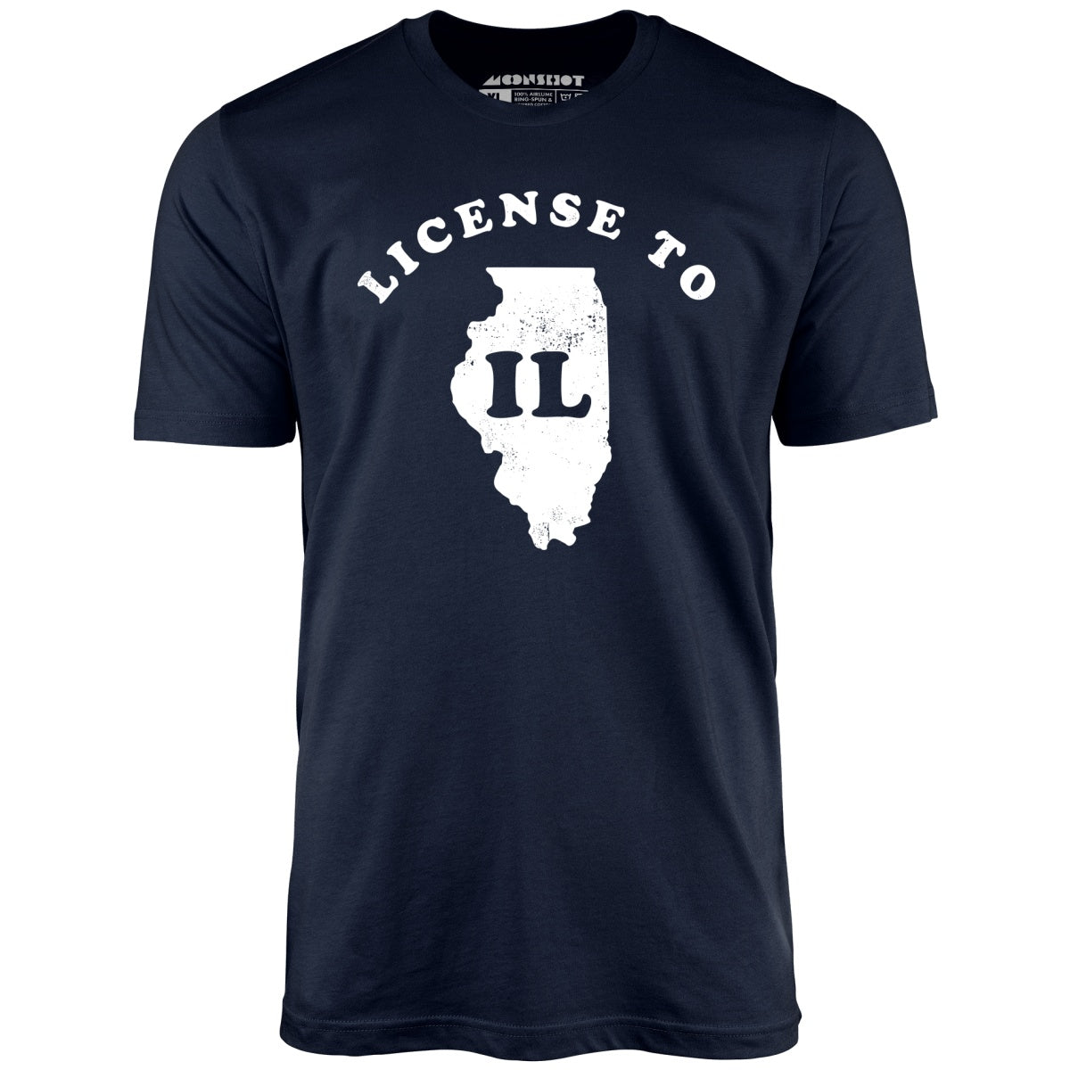 License to IL - Unisex T-Shirt