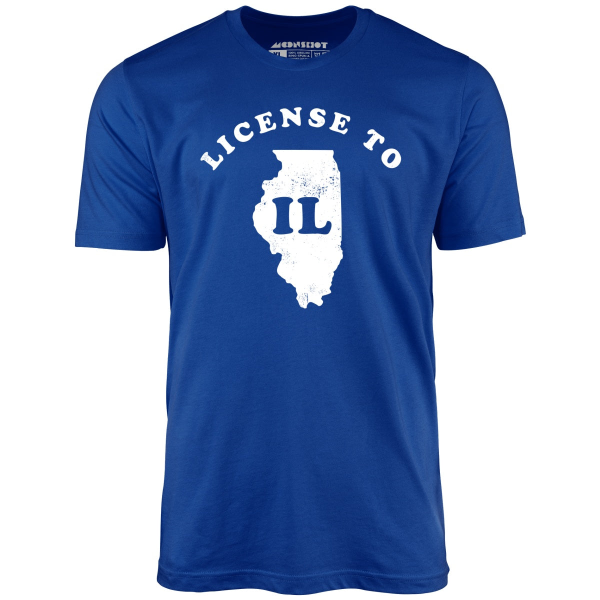 License to IL - Unisex T-Shirt