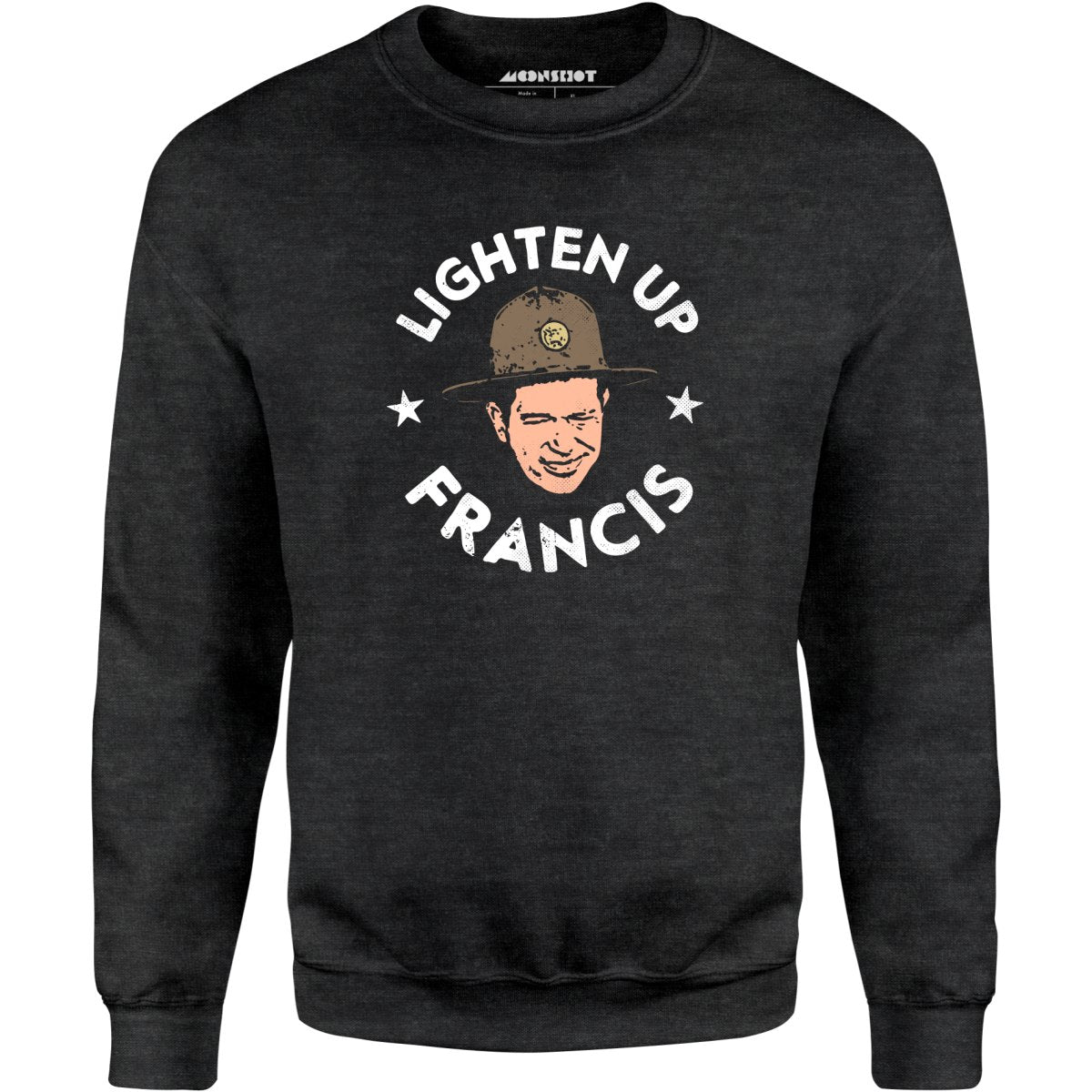 Lighten Up Francis - Unisex Sweatshirt